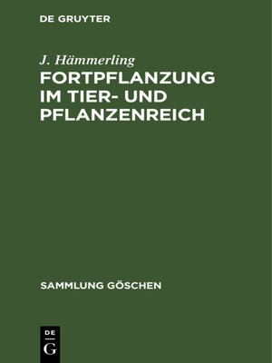 cover image of Fortpflanzung im Tier- und Pflanzenreich